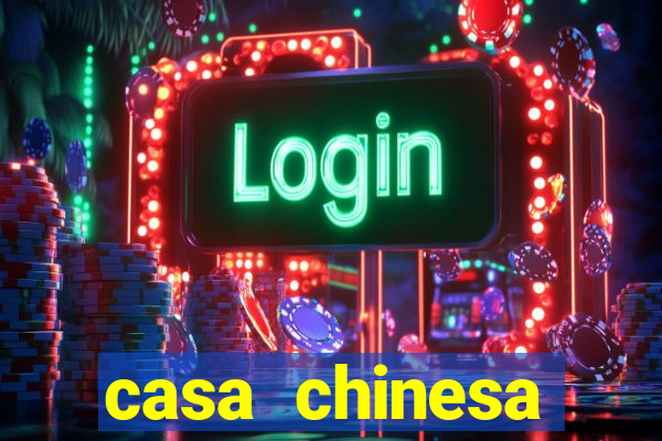 casa chinesa plataforma de jogos